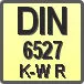 Piktogram - Typ DIN: DIN 6527 K-W R